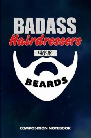 Cover of Badass Hairdressers Have Beards