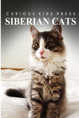 Book cover for Siberian Cats - Curious Kids Press
