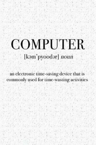 Cover of Computer - An Electronic Time-Saving Device