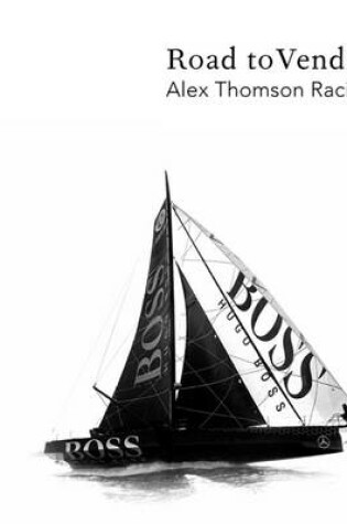 Cover of Hugo Boss the Road to Vendee