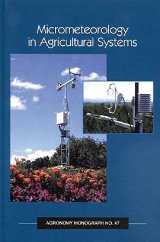 Cover of Micrometeorology in Agricultural Systems