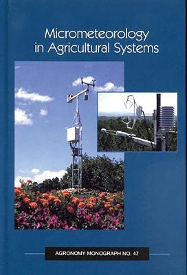 Book cover for Micrometeorology in Agricultural Systems