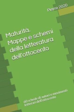 Cover of Maturita. Mappe e schemi della letteratura dell'ottocento