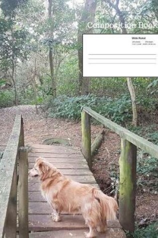 Cover of Dog On A Bridge Composition Notebook, Wide Ruled