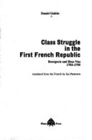 Cover of Class Struggle in the First French Republic