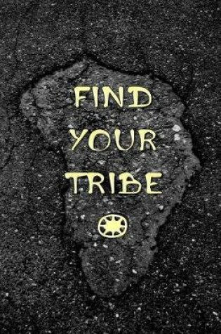 Cover of Find Your Tribe