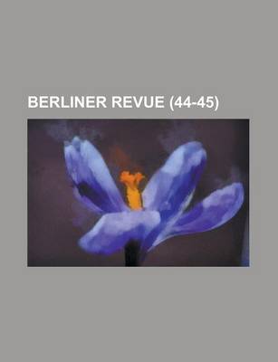 Book cover for Berliner Revue (44-45)