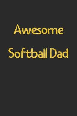 Book cover for Awesome Softball Dad