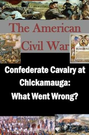 Cover of Confederate Cavalry at Chickamauga