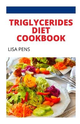 Book cover for Triglycerides D&#1030;&#1045;t &#1057;&#1054;&#1054;kb&#1054;&#1054;k