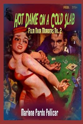 Book cover for Hot Dame on a Cold Slab
