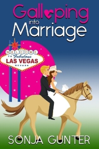 Cover of Galloping Into Marriage