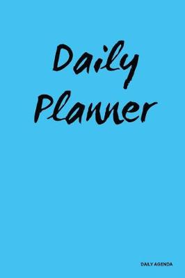 Book cover for Daily Planner - Daily Agenda