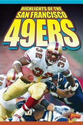 Cover of Highlights of the San Francisco 49ers