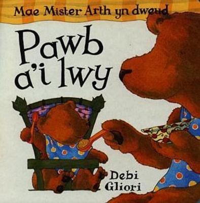 Book cover for Mae Mister Arth yn Dweud Pawb â'I Lwy
