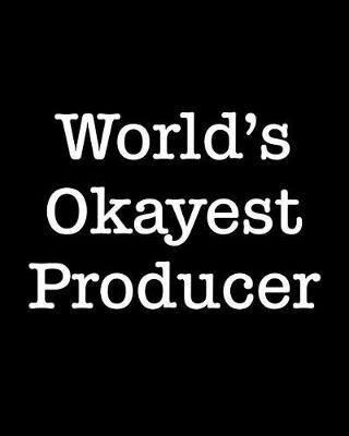 Book cover for World's Okayest Producer