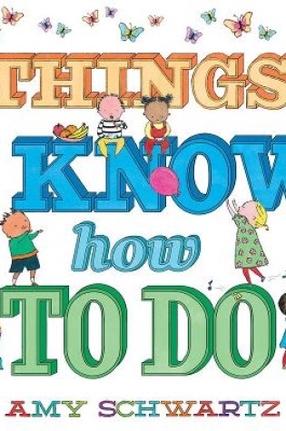 Cover of Things I Know How to Do