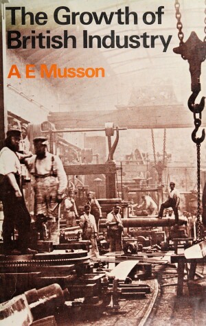 Book cover for Growth of British Industry