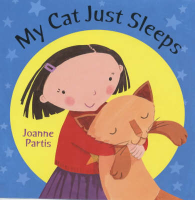 Book cover for My Cat Just Sleeps