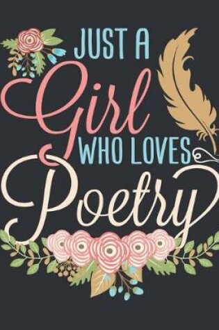 Cover of Just a Girl Who Loves Poetry