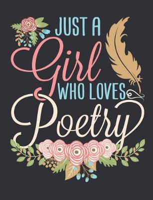 Book cover for Just a Girl Who Loves Poetry