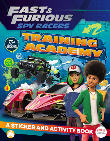 Book cover for Fast & Furious: Spy Racers: Training Academy