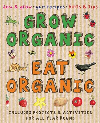 Book cover for Grow Organic, Eat Organic