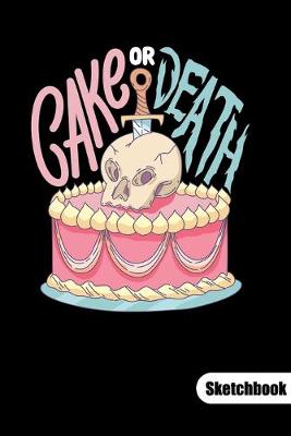 Book cover for Cake or Death. Sketchbook