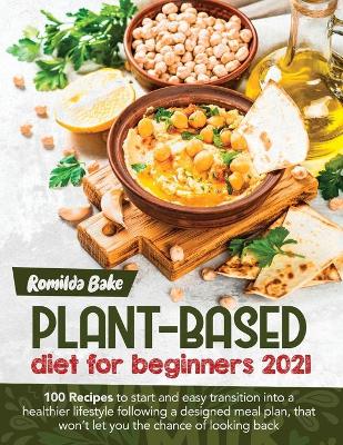 Book cover for Plant Based Diet for Beginners 2021