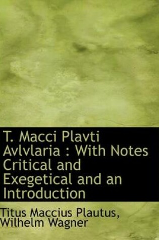 Cover of T. Macci Plavti Avlvlaria
