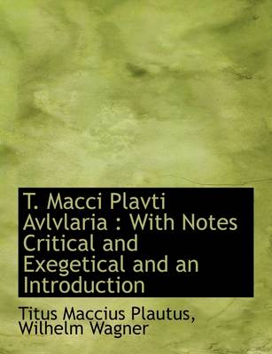 Book cover for T. Macci Plavti Avlvlaria