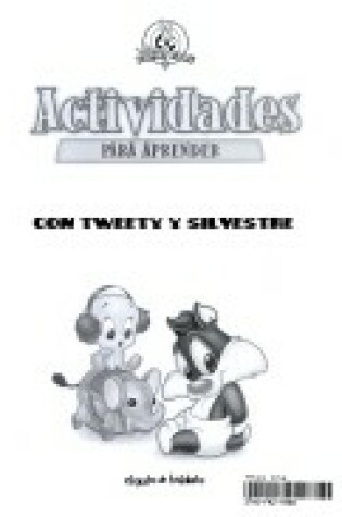 Cover of Con Tweety, Silvestre y Sus Amigos