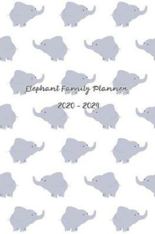 Cover of Elephant Family Planner 2020-2024