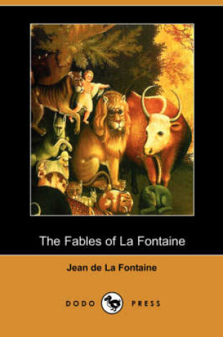Cover of The Fables of La Fontaine (Dodo Press)