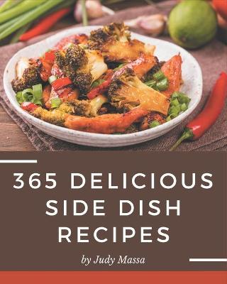 Book cover for 365 Delicious Side Dish Recipes