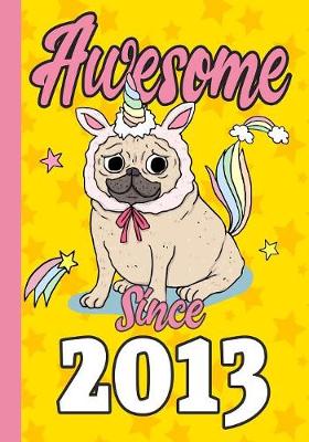 Book cover for Awesome Since 2013