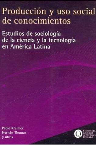 Cover of Produccion y USO Social de Conocimientos