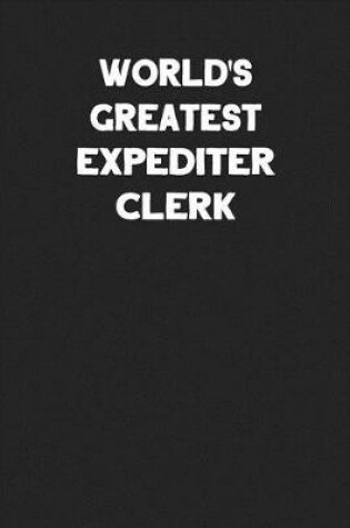 Cover of World's Greatest Expediter Clerk