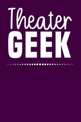 Book cover for Theater Geek