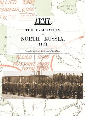 Book cover for Army. the Evacuation of North Russia 1919