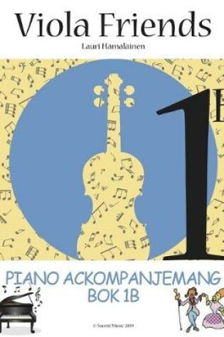 Cover of Piano Ackompanjemang Bok 1B Viola Friends