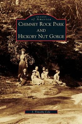 Book cover for Chimney Rock Park and Hickory Nut Gorge