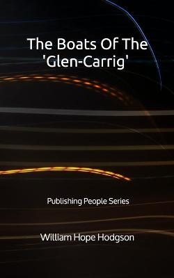 Book cover for The Boats Of The 'Glen-Carrig' - Publishing People Series