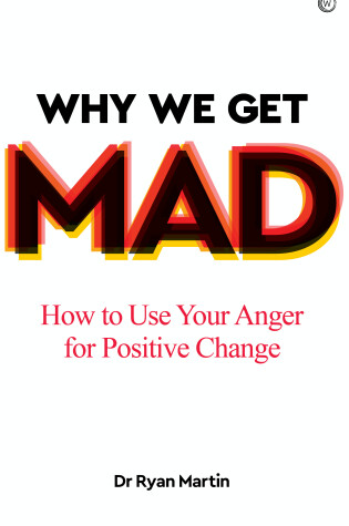 Cover of Why We Get Mad