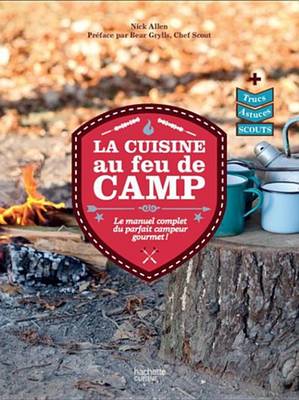 Book cover for La Cuisine Au Feu de Camp