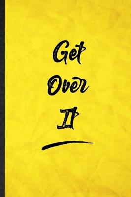 Book cover for Get Over It