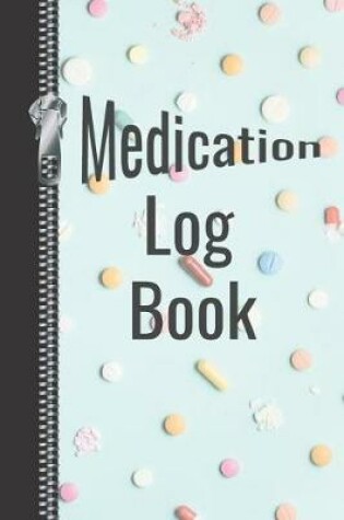 Cover of Medication Log Book