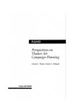 Cover of Perspectives on Theater Air Campaign Planning