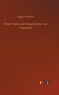 Book cover for Pieter Maritz, der Bauernsohn von Transvaal