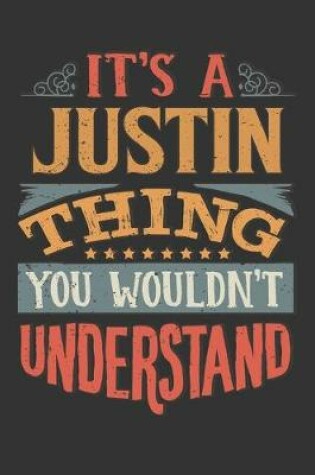 Cover of Its A Justin Thing You Wouldnt Understand